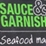 Sauce, Garnish & Go